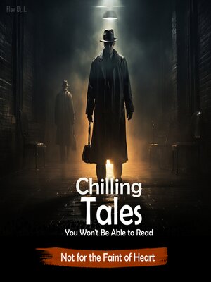cover image of Chilling Tales You Won't Be Able to Read